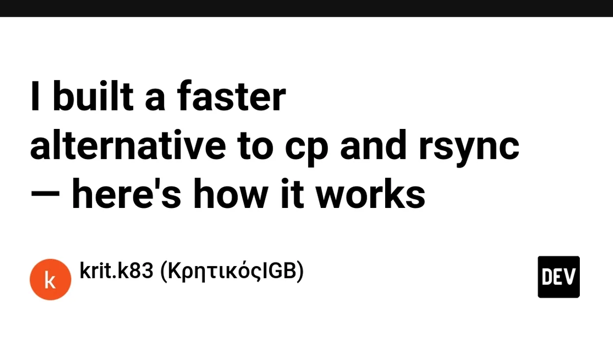 I built a faster alternative to cp and rsync — here's how it works