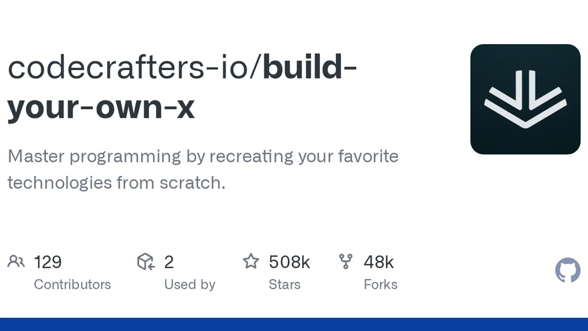 Master programming by recreating your favorite technologies from scratch. - codecrafters-io/build-your-own-x