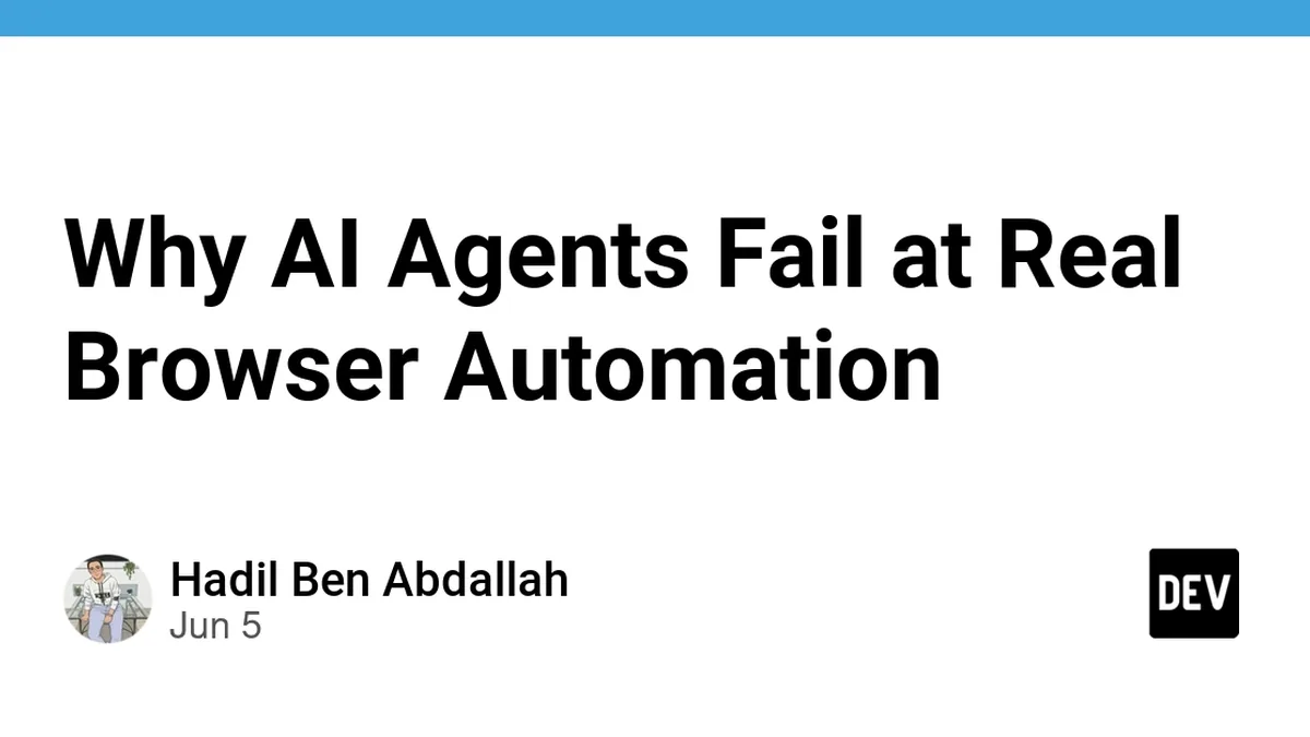 Why AI Agents Fail at Real Browser Automation