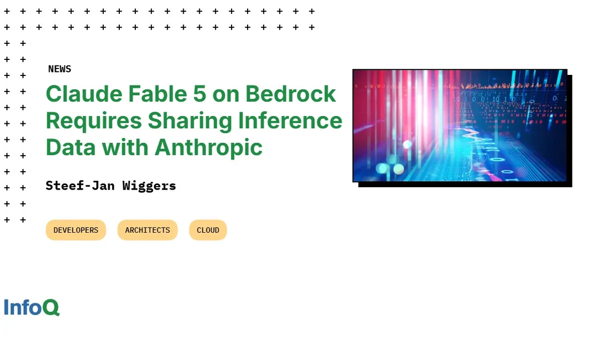 Claude Fable 5 on Bedrock Requires Sharing Inference Data with Anthropic