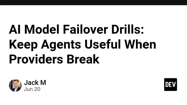 AI Model Failover Drills: Keep Agents Useful When Providers Break