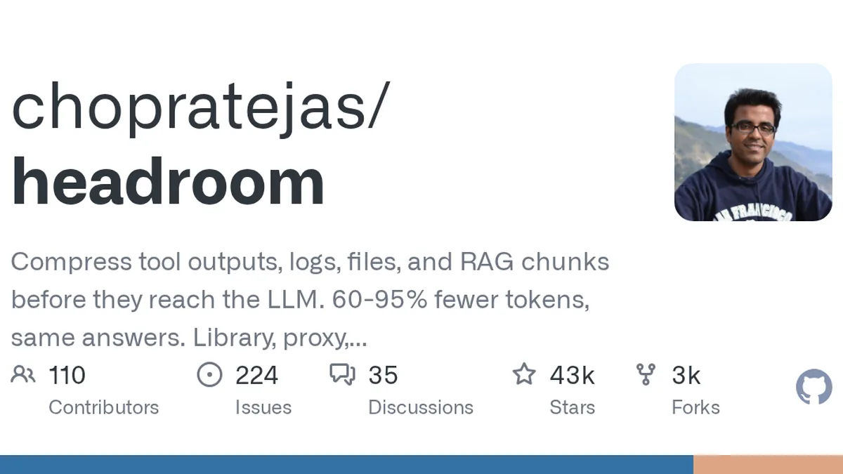 Compress tool outputs, logs, files, and RAG chunks before they reach the LLM. 60-95% fewer tokens, same answers. Library, proxy, MCP server. - chopratejas/headroom