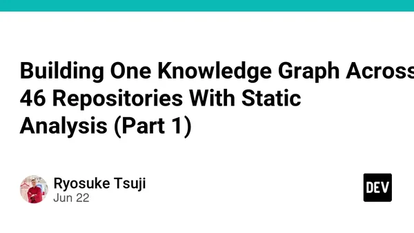 Building One Knowledge Graph Across 46 Repositories With Static Analysis (Part 1)