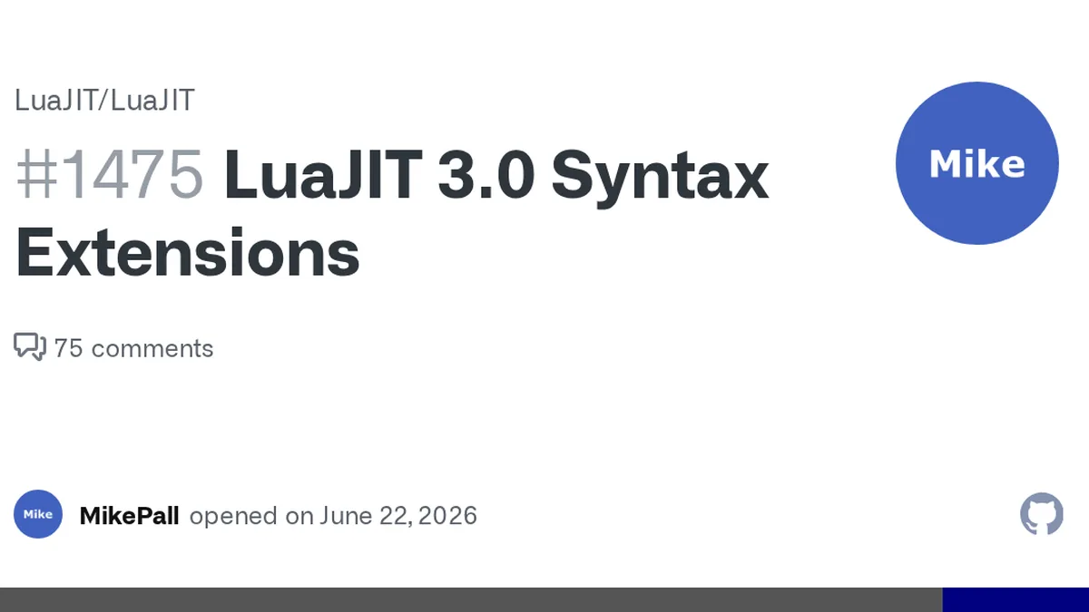This is an umbrella issue for the LuaJIT 3.0 syntax extensions. The documentation will be evolved and updated in the first comment below. 1 Please feel free to discuss the choice, design and semant...