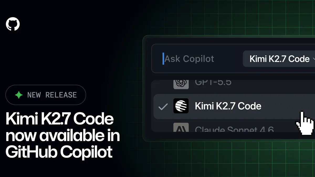 Kimi K2.7 Code is generally available in GitHub Copilot