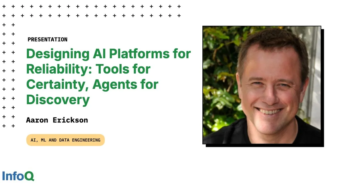 Presentation: Designing AI Platforms for Reliability: Tools for Certainty, Agents for Discovery
