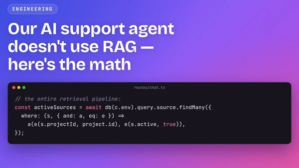Our AI support agent doesn't use RAG - here's the math
