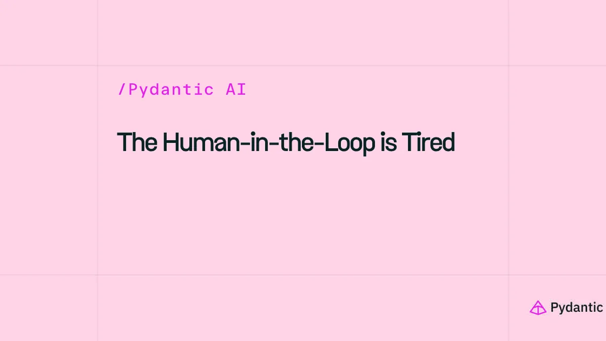 The Human-in-the-Loop is Tired