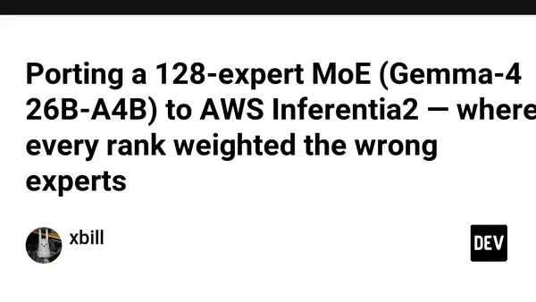 Porting a 128-expert MoE (Gemma-4 26B-A4B) to AWS Inferentia2 — where every rank weighted the wrong experts