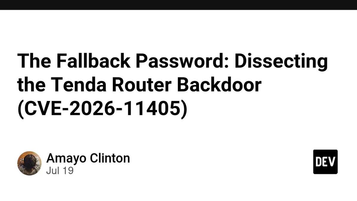 The Fallback Password: Dissecting the Tenda Router Backdoor (CVE-2026-11405)