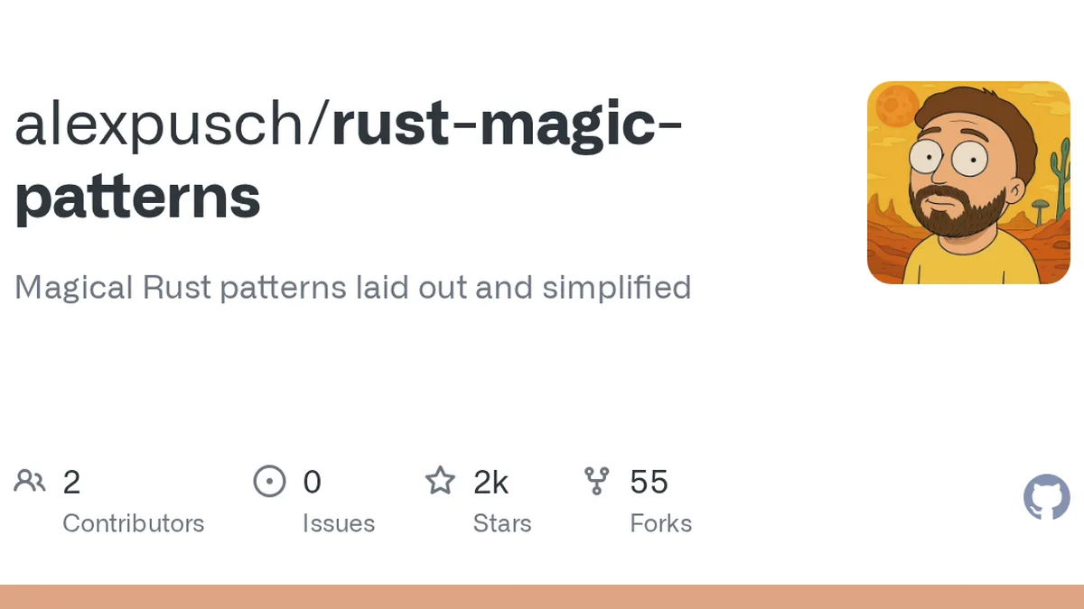 Magical Rust patterns laid out and simplified. Contribute to alexpusch/rust-magic-patterns development by creating an account on GitHub.
