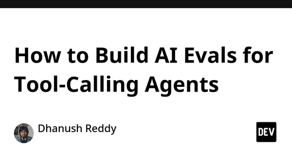 How to Build AI Evals for Tool-Calling Agents
