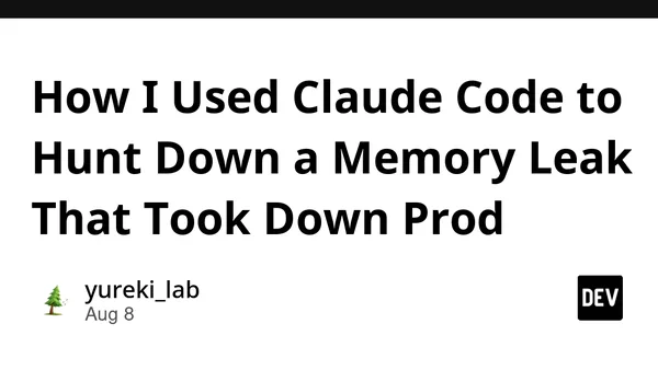 How I Used Claude Code to Hunt Down a Memory Leak That Took Down Prod