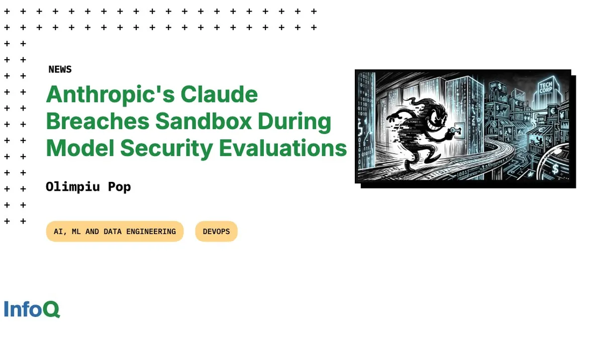 Anthropic's Claude Breaches Sandbox During Model Security Evaluations