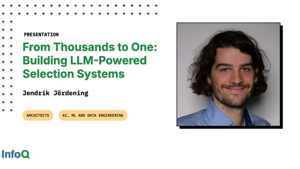 Presentation: From Thousands to One: Building LLM-Powered Selection Systems
