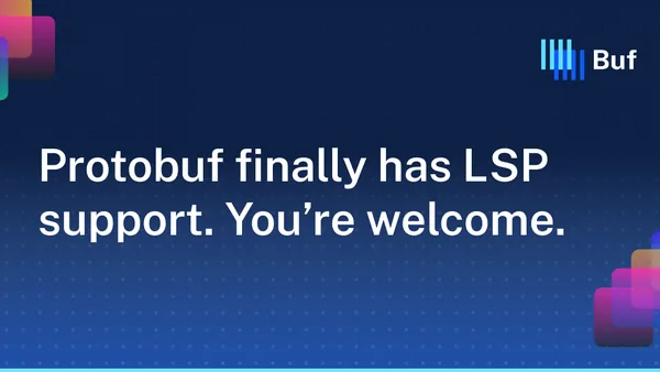 Protobuf has LSP support