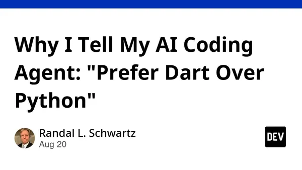 Why I Tell My AI Coding Agent: "Prefer Dart Over Python"