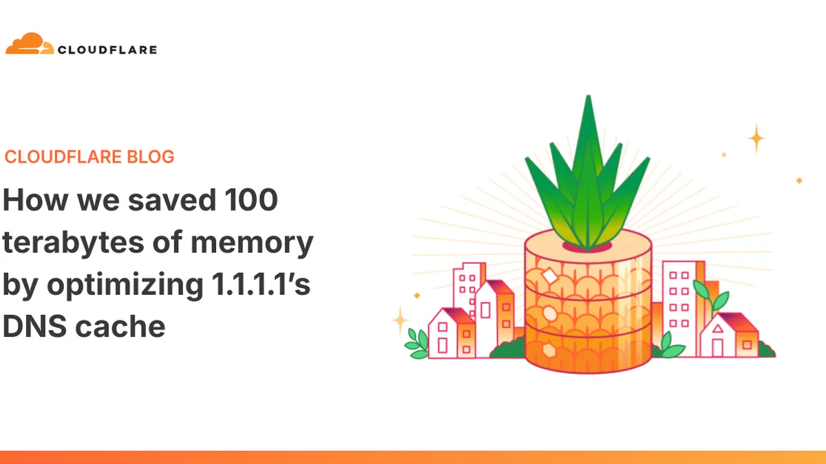 Saving 100 terabytes of memory by optimizing 1.1.1.1's DNS cache