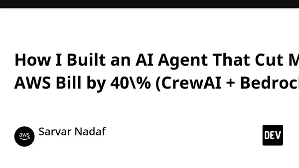 How I Built an AI Agent That Cut My AWS Bill by 40% (CrewAI + Bedrock)