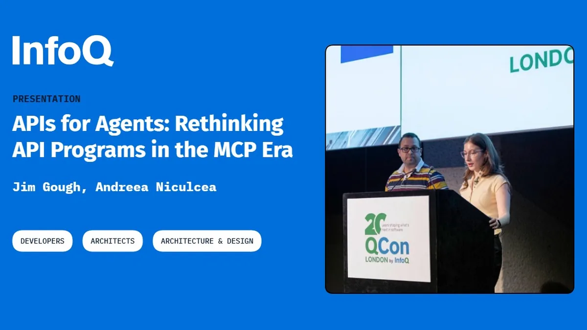 Presentation: APIs for Agents: Rethinking API Programs in the MCP Era