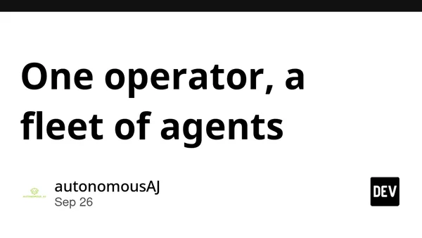 One operator, a fleet of agents