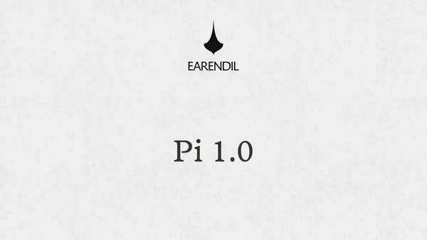 Pi 1.0 — Earendil