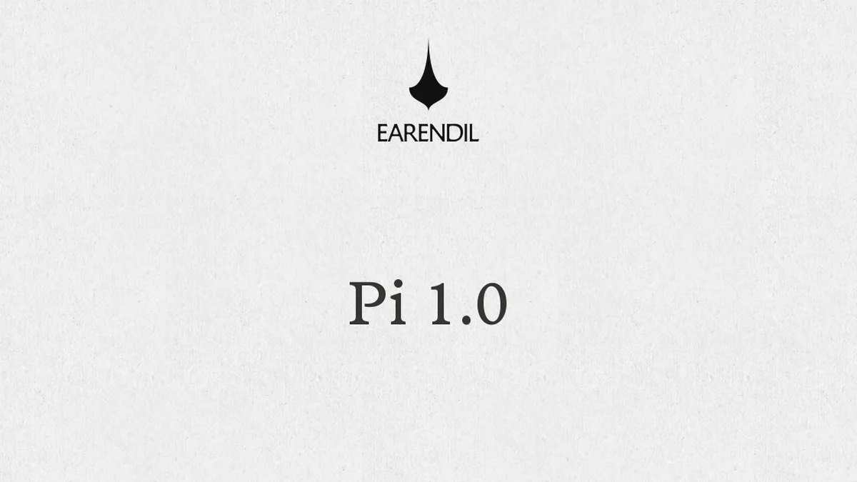 Pi 1.0 — Earendil