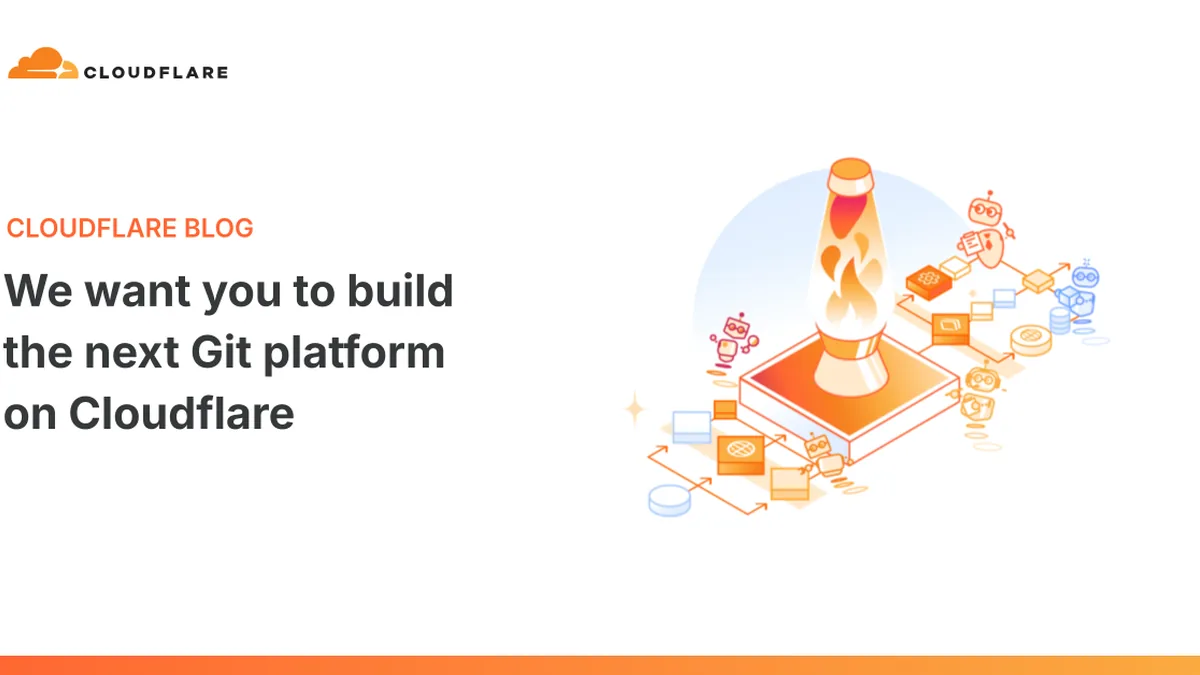 We want you to build the next Git platform on Cloudflare