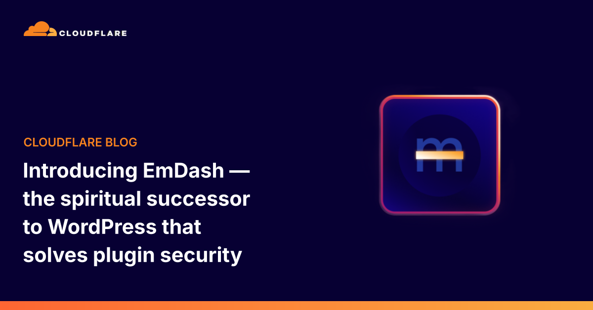 EmDash – A spiritual successor to WordPress that solves plugin security