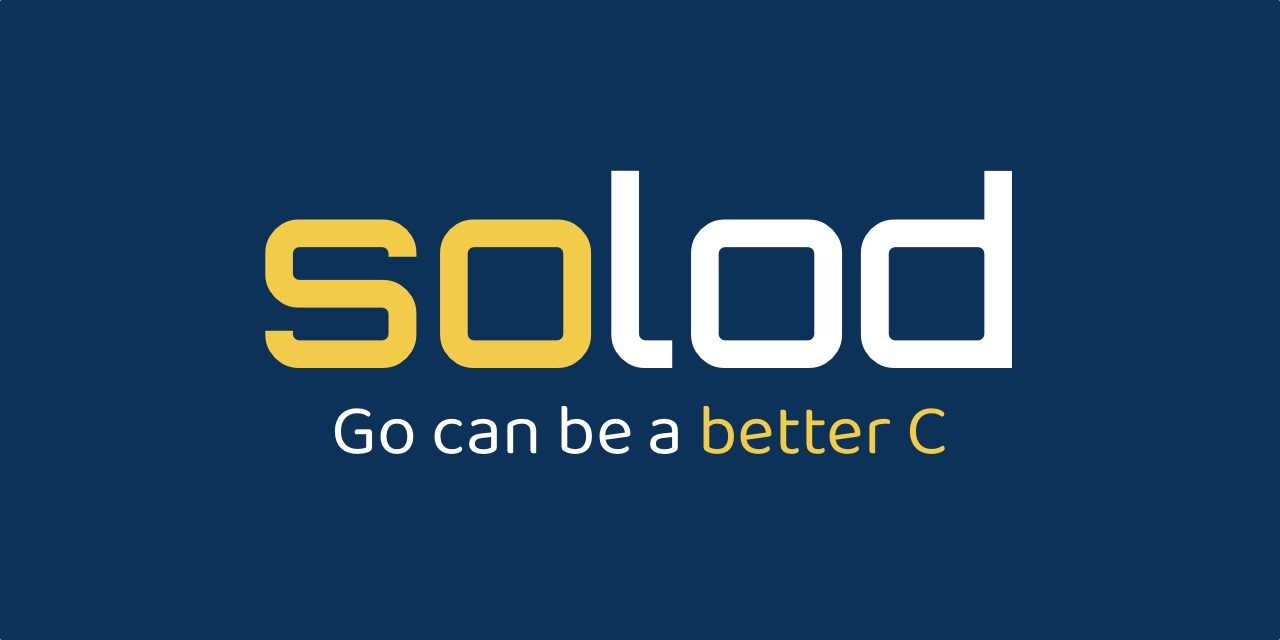 A subset of Go that translates to C. Contribute to solod-dev/solod development by creating an account on GitHub.